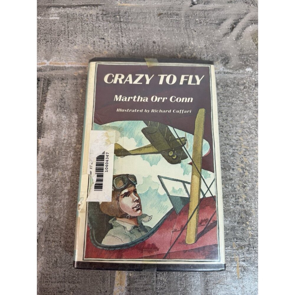 Crazy to Fly by Martha O. Conn (1978, Hardcover)
